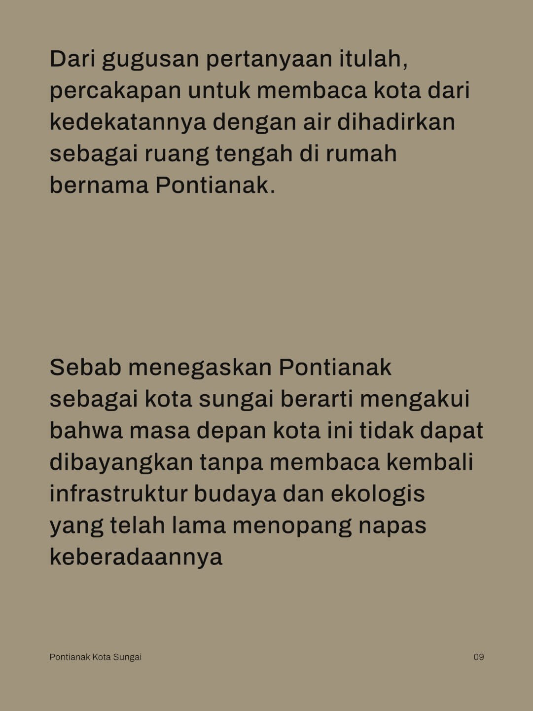 Menyebut Pontianak sebagai Kota Sungai adalah pernyataan politik, bukan sekadar deskripsi. Sunga (8)